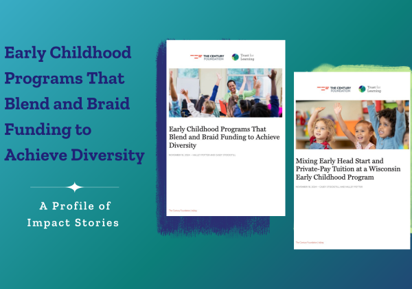 Early Childhood Programs That Blend and Braid Funding to Achieve Diversity